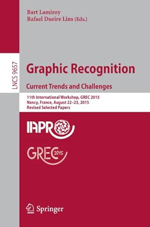 Image du vendeur pour Graphic Recognition. Current Trends and Challenges mis en vente par BuchWeltWeit Ludwig Meier e.K.