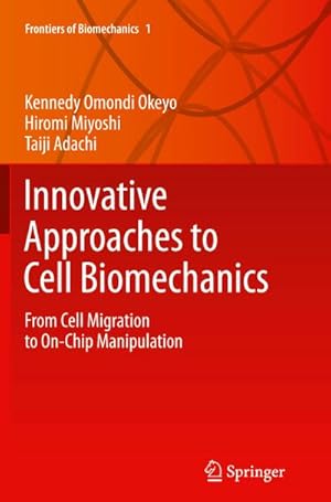 Immagine del venditore per Innovative Approaches to Cell Biomechanics venduto da BuchWeltWeit Ludwig Meier e.K.