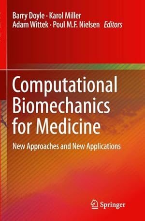 Imagen del vendedor de Computational Biomechanics for Medicine a la venta por BuchWeltWeit Ludwig Meier e.K.