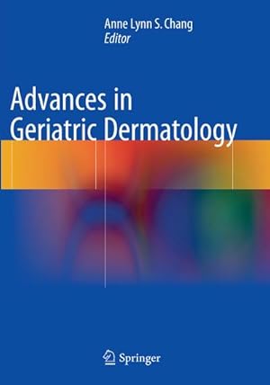 Imagen del vendedor de Advances in Geriatric Dermatology a la venta por BuchWeltWeit Ludwig Meier e.K.