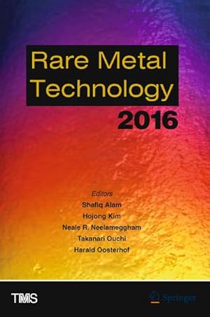 Image du vendeur pour Rare Metal Technology 2016 mis en vente par BuchWeltWeit Ludwig Meier e.K.