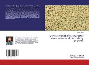 Imagen del vendedor de Genetic variability, character association and path study of Lentil a la venta por BuchWeltWeit Ludwig Meier e.K.