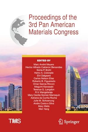 Imagen del vendedor de Proceedings of the 3rd Pan American Materials Congress a la venta por BuchWeltWeit Ludwig Meier e.K.