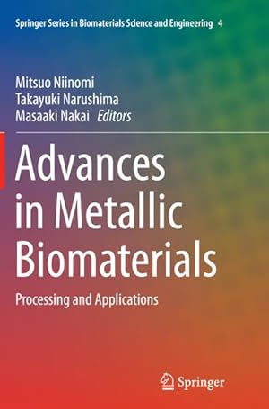 Seller image for Advances in Metallic Biomaterials for sale by BuchWeltWeit Ludwig Meier e.K.