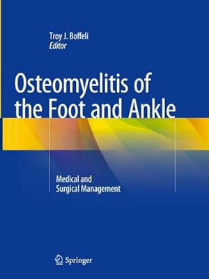 Bild des Verkufers fr Osteomyelitis of the Foot and Ankle zum Verkauf von BuchWeltWeit Ludwig Meier e.K.
