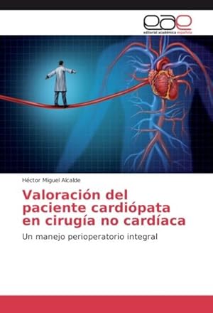 Imagen del vendedor de Valoracin del paciente cardipata en ciruga no cardaca a la venta por BuchWeltWeit Ludwig Meier e.K.