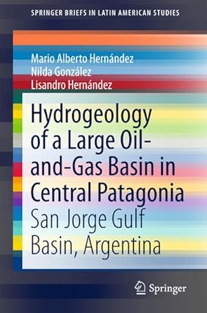 Seller image for Hydrogeology of a Large Oil-and-Gas Basin in Central Patagonia for sale by BuchWeltWeit Ludwig Meier e.K.