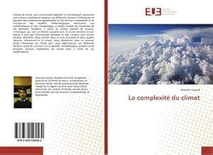 Imagen del vendedor de La complexit du climat a la venta por BuchWeltWeit Ludwig Meier e.K.