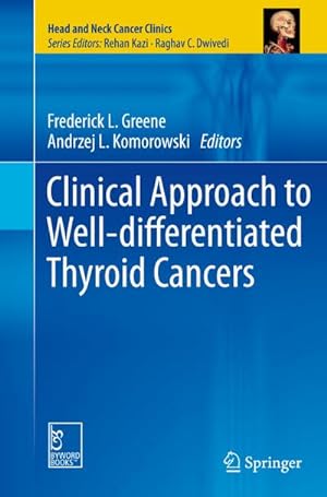 Seller image for Clinical Approach to Well-differentiated Thyroid Cancers for sale by BuchWeltWeit Ludwig Meier e.K.
