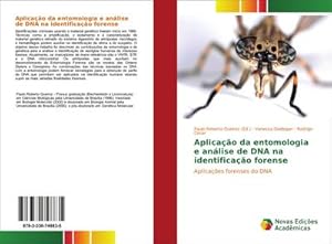 Seller image for Aplicao da entomologia e anlise de DNA na identificao forense for sale by BuchWeltWeit Ludwig Meier e.K.