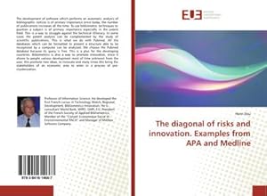 Imagen del vendedor de The diagonal of risks and innovation. Examples from APA and Medline a la venta por BuchWeltWeit Ludwig Meier e.K.