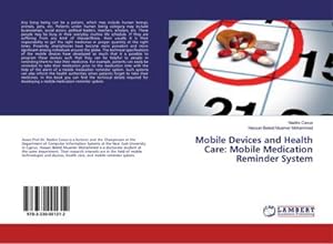 Seller image for Mobile Devices and Health Care: Mobile Medication Reminder System for sale by BuchWeltWeit Ludwig Meier e.K.