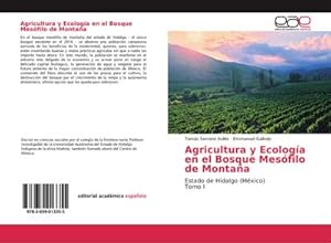 Bild des Verkufers fr Agricultura y Ecologa en el Bosque Mesfilo de Montaa zum Verkauf von BuchWeltWeit Ludwig Meier e.K.