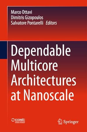 Immagine del venditore per Dependable Multicore Architectures at Nanoscale venduto da BuchWeltWeit Ludwig Meier e.K.