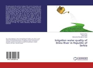 Imagen del vendedor de Irrigation water quality of Drina River in Republic of Serbia a la venta por BuchWeltWeit Ludwig Meier e.K.
