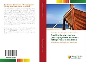 Seller image for Qualidade da corvina (Micropogonias furnieri) refrigerada e irradiada for sale by BuchWeltWeit Ludwig Meier e.K.