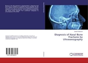 Image du vendeur pour Diagnosis of Nasal Bone Fractures by Ultrasonography mis en vente par BuchWeltWeit Ludwig Meier e.K.