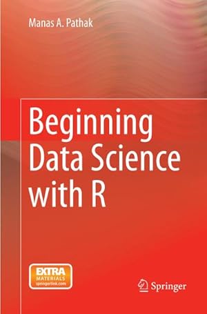 Immagine del venditore per Beginning Data Science with R venduto da BuchWeltWeit Ludwig Meier e.K.