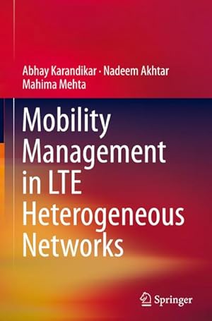 Imagen del vendedor de Mobility Management in LTE Heterogeneous Networks a la venta por BuchWeltWeit Ludwig Meier e.K.