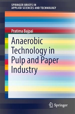 Seller image for Anaerobic Technology in Pulp and Paper Industry for sale by BuchWeltWeit Ludwig Meier e.K.