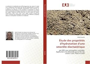 Seller image for tude des proprits dhydratation dune smectite dioctadrique for sale by BuchWeltWeit Ludwig Meier e.K.