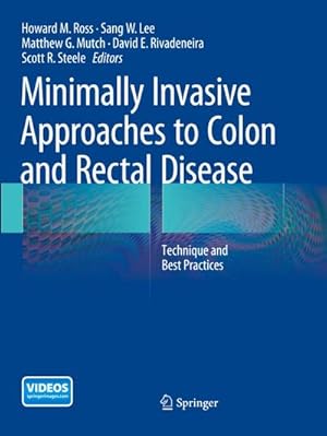 Imagen del vendedor de Minimally Invasive Approaches to Colon and Rectal Disease a la venta por BuchWeltWeit Ludwig Meier e.K.