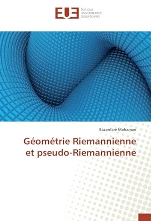 Seller image for Gomtrie Riemannienne et pseudo-Riemannienne for sale by BuchWeltWeit Ludwig Meier e.K.