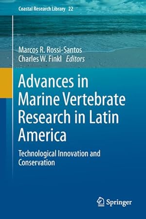 Seller image for Advances in Marine Vertebrate Research in Latin America for sale by BuchWeltWeit Ludwig Meier e.K.