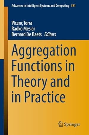 Seller image for Aggregation Functions in Theory and in Practice for sale by BuchWeltWeit Ludwig Meier e.K.