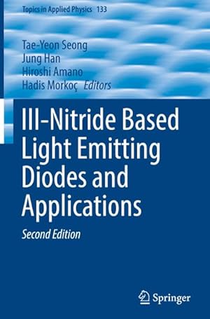 Seller image for III-Nitride Based Light Emitting Diodes and Applications for sale by BuchWeltWeit Ludwig Meier e.K.