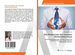 Seller image for Die Potenziale der sozialen Netzwerkanalyse for sale by BuchWeltWeit Ludwig Meier e.K.