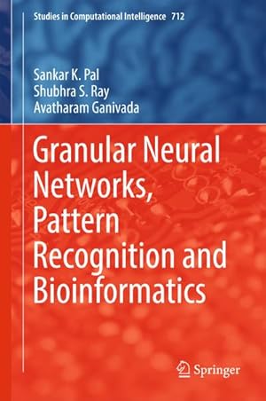 Immagine del venditore per Granular Neural Networks, Pattern Recognition and Bioinformatics venduto da BuchWeltWeit Ludwig Meier e.K.