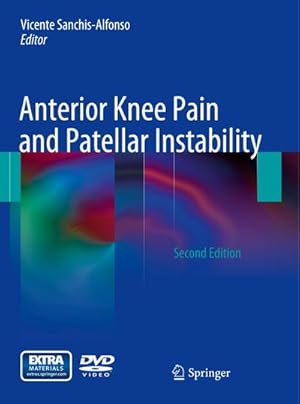 Imagen del vendedor de Anterior Knee Pain and Patellar Instability a la venta por BuchWeltWeit Ludwig Meier e.K.