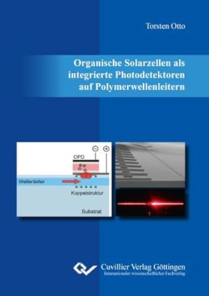 Seller image for Organische Solarzellen als integrierte Photodetektoren auf Polymerwellenleitern for sale by BuchWeltWeit Ludwig Meier e.K.