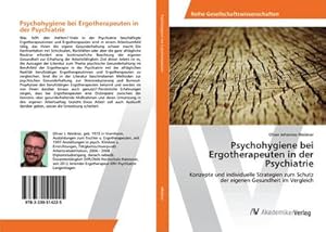 Seller image for Psychohygiene bei Ergotherapeuten in der Psychiatrie for sale by BuchWeltWeit Ludwig Meier e.K.