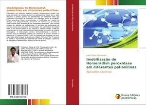 Imagen del vendedor de Imobilizao de Horseradish peroxidase em diferentes polianilinas a la venta por BuchWeltWeit Ludwig Meier e.K.