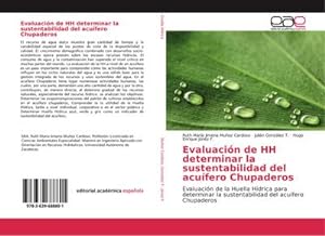 Seller image for Evaluacin de HH determinar la sustentabilidad del acufero Chupaderos for sale by BuchWeltWeit Ludwig Meier e.K.