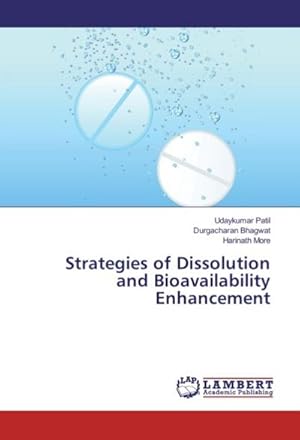 Seller image for Strategies of Dissolution and Bioavailability Enhancement for sale by BuchWeltWeit Ludwig Meier e.K.