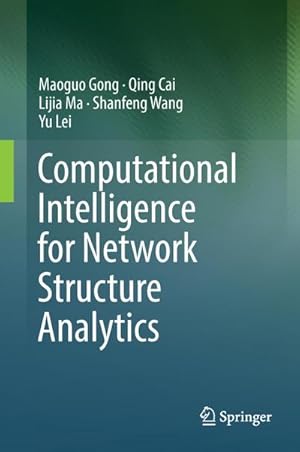 Imagen del vendedor de Computational Intelligence for Network Structure Analytics a la venta por BuchWeltWeit Ludwig Meier e.K.