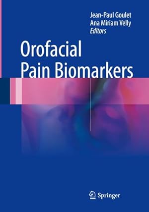 Imagen del vendedor de Orofacial Pain Biomarkers a la venta por BuchWeltWeit Ludwig Meier e.K.