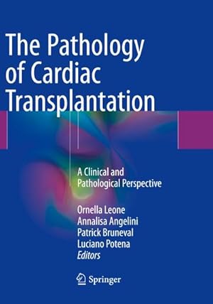 Bild des Verkufers fr The Pathology of Cardiac Transplantation zum Verkauf von BuchWeltWeit Ludwig Meier e.K.