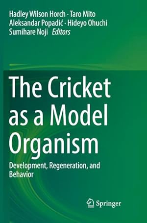 Seller image for The Cricket as a Model Organism for sale by BuchWeltWeit Ludwig Meier e.K.