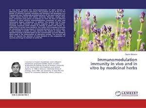Imagen del vendedor de Immunomodulation immunity in vivo and in vitro by medicinal herbs a la venta por BuchWeltWeit Ludwig Meier e.K.