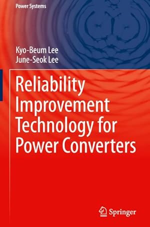 Imagen del vendedor de Reliability Improvement Technology for Power Converters a la venta por BuchWeltWeit Ludwig Meier e.K.