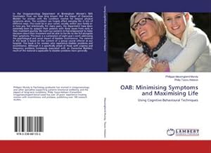 Imagen del vendedor de OAB: Minimising Symptoms and Maximising Life a la venta por BuchWeltWeit Ludwig Meier e.K.