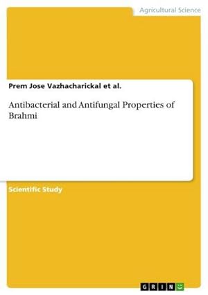 Seller image for Antibacterial and Antifungal Properties of Brahmi for sale by BuchWeltWeit Ludwig Meier e.K.