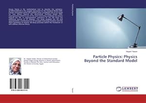 Bild des Verkufers fr Particle Physics: Physics Beyond the Standard Model zum Verkauf von BuchWeltWeit Ludwig Meier e.K.