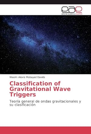 Seller image for Classification of Gravitational Wave Triggers for sale by BuchWeltWeit Ludwig Meier e.K.