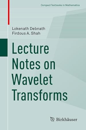 Seller image for Lecture Notes on Wavelet Transforms for sale by BuchWeltWeit Ludwig Meier e.K.