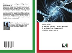 Imagen del vendedor de Caratteri genetici predisponenti il prolasso genitourinario a la venta por BuchWeltWeit Ludwig Meier e.K.